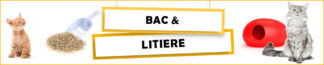 Bac et Litière