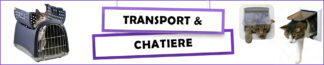 Transport et Chatière